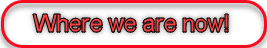 Where we are now!